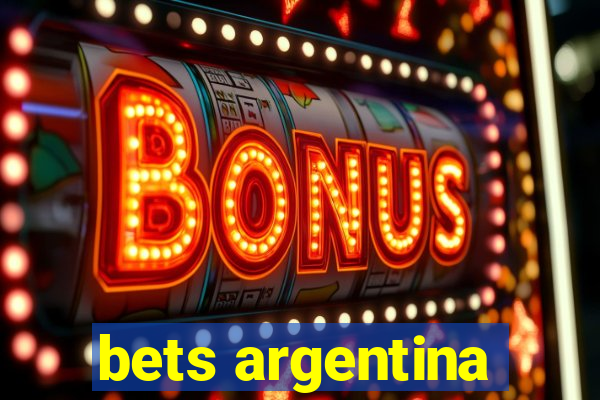 bets argentina