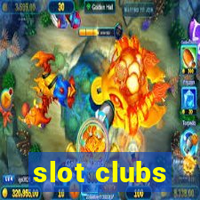 slot clubs