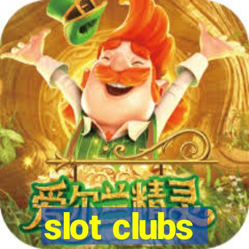 slot clubs