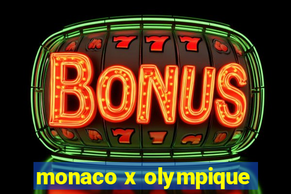 monaco x olympique