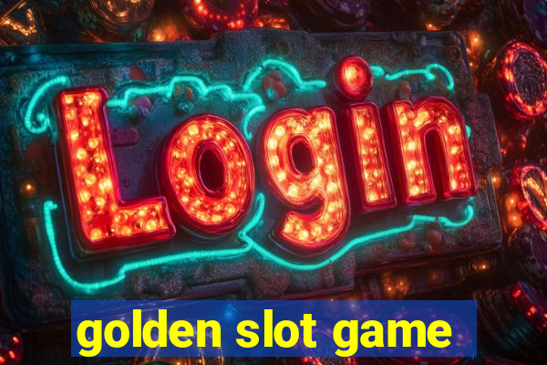 golden slot game