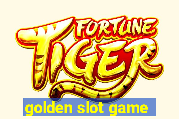 golden slot game