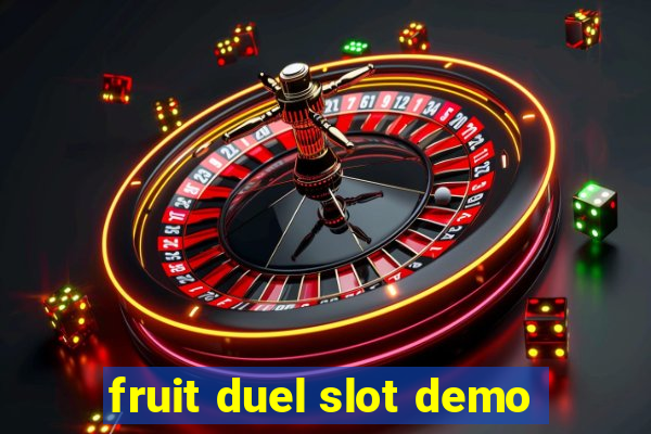 fruit duel slot demo