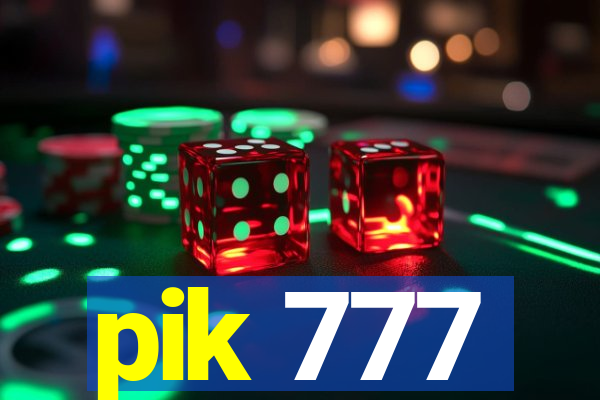 pik 777