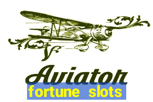 fortune slots reclame aqui