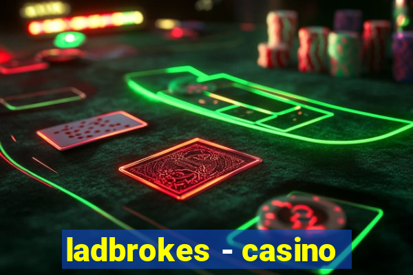 ladbrokes - casino