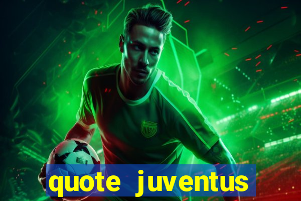 quote juventus milan risultato esatto