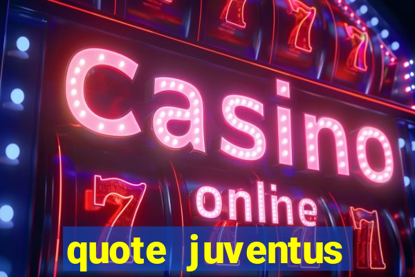 quote juventus milan risultato esatto