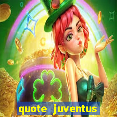 quote juventus milan risultato esatto