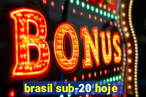 brasil sub-20 hoje