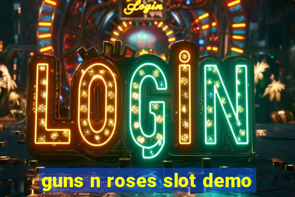 guns n roses slot demo