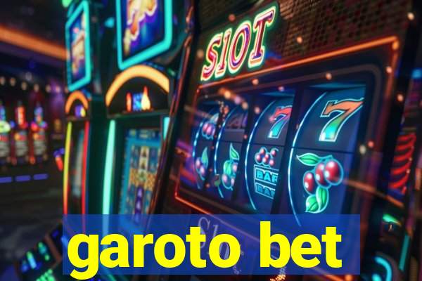 garoto bet