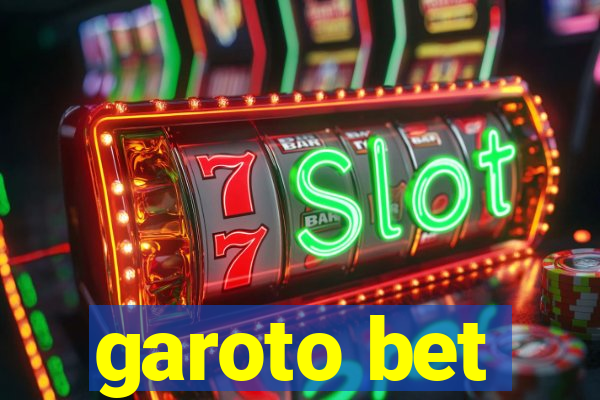 garoto bet