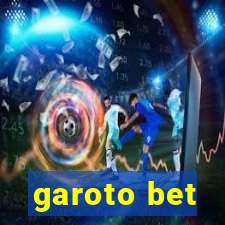 garoto bet