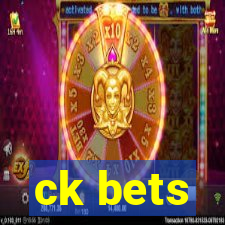 ck bets