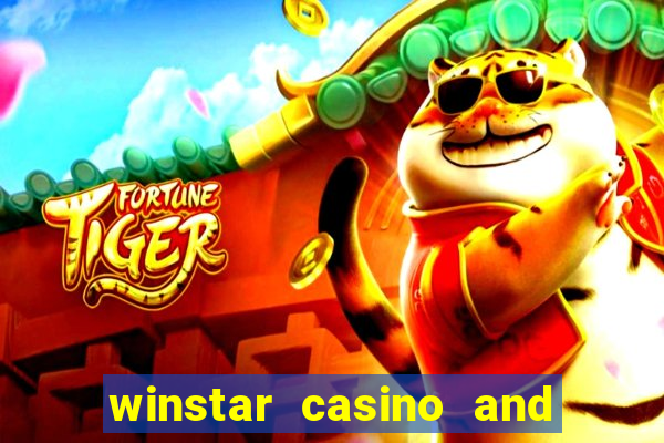 winstar casino and resort in oklahoma