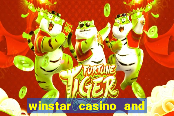 winstar casino and resort in oklahoma