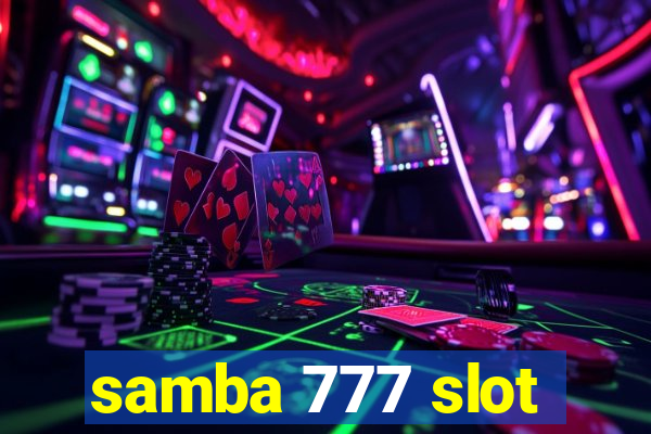 samba 777 slot