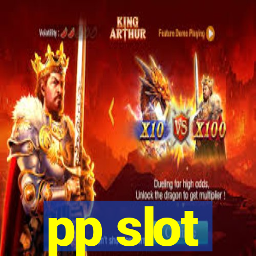 pp slot