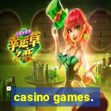 casino games.