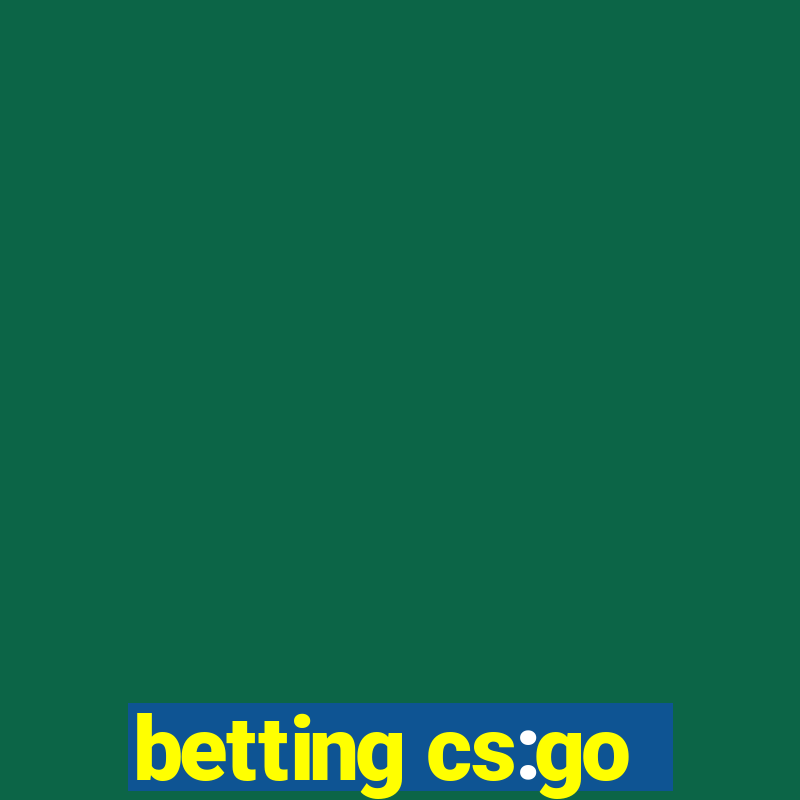 betting cs:go