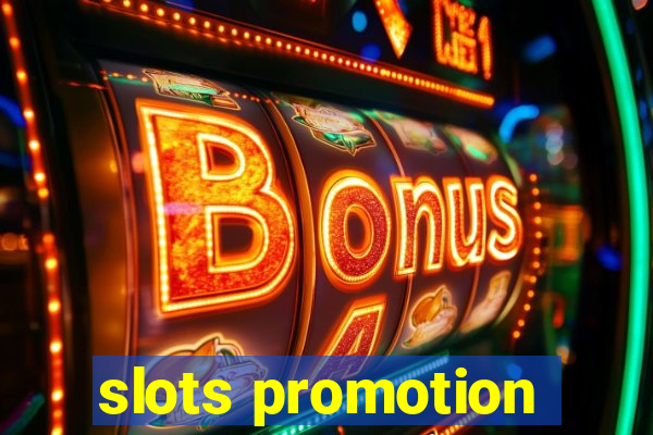 slots promotion