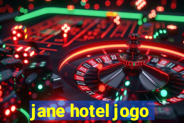 jane hotel jogo