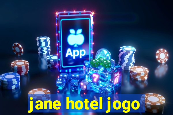 jane hotel jogo