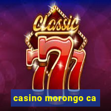 casino morongo ca