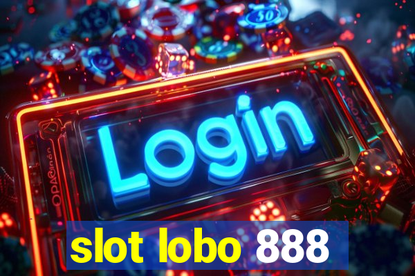 slot lobo 888