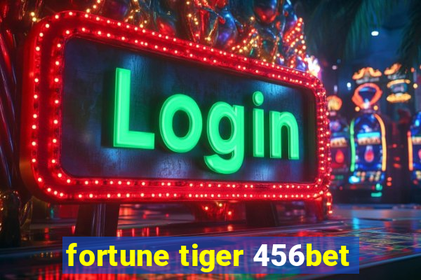 fortune tiger 456bet