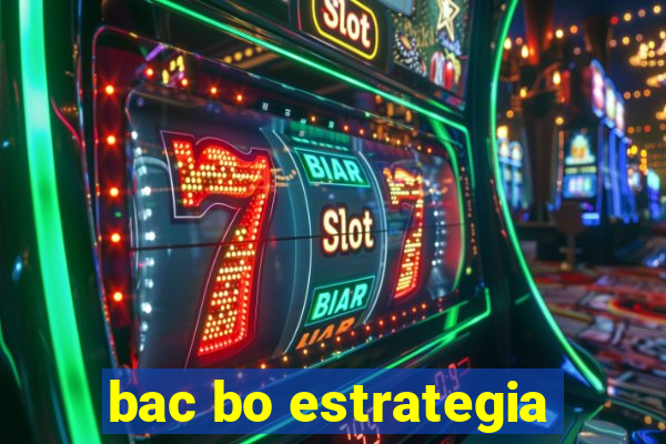 bac bo estrategia