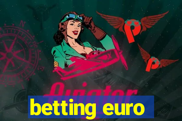 betting euro