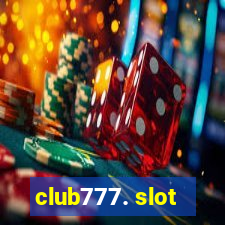 club777. slot