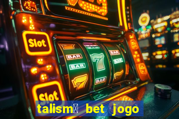 talism茫 bet jogo do bicho