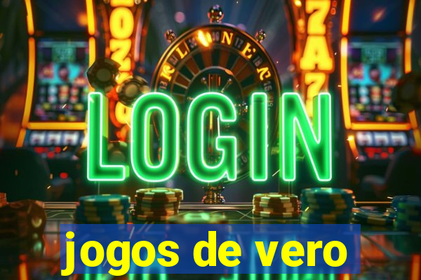 jogos de vero