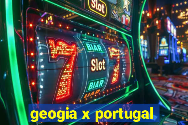 geogia x portugal