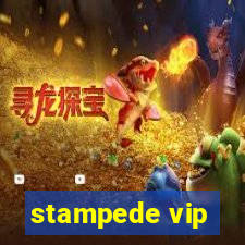 stampede vip