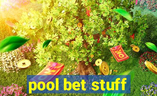 pool bet stuff