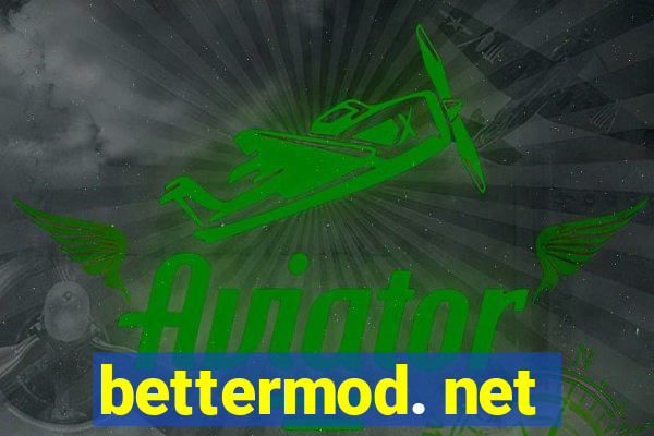 bettermod. net