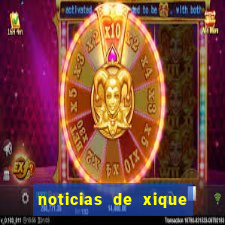 noticias de xique xique ba