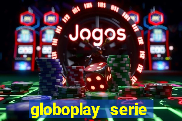 globoplay serie jogo do bicho