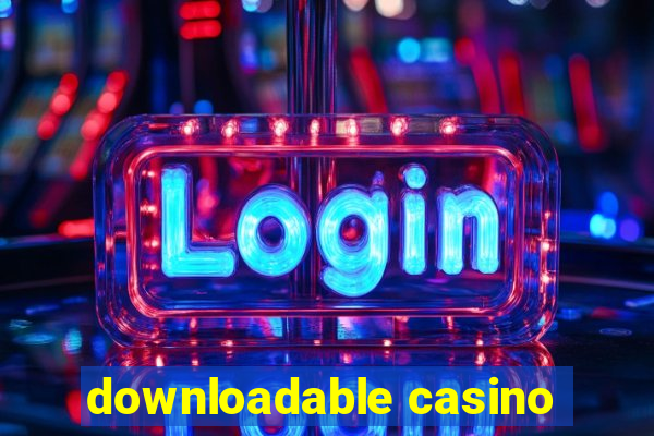 downloadable casino