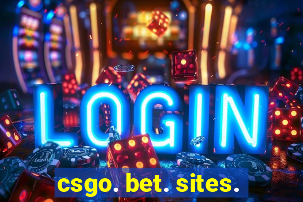 csgo. bet. sites.