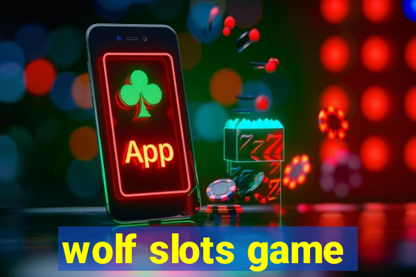 wolf slots game