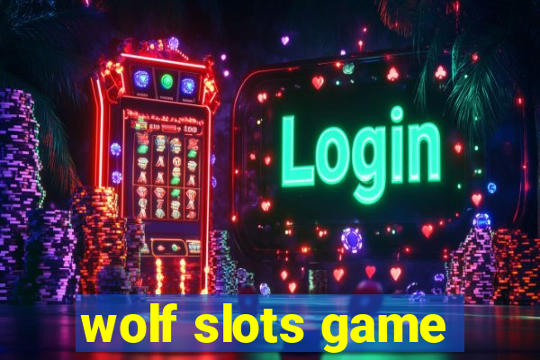 wolf slots game