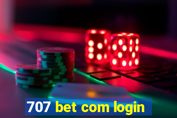 707 bet com login