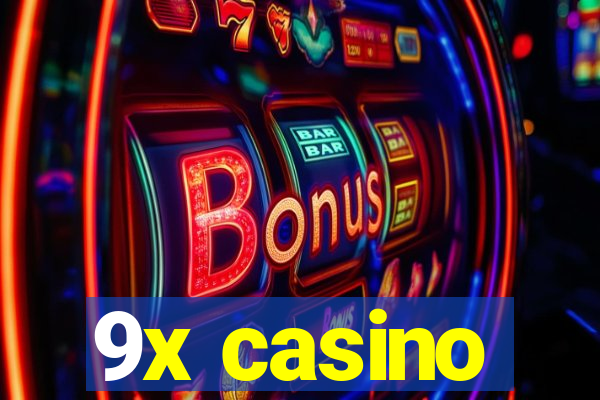 9x casino