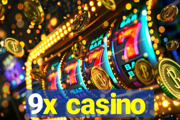 9x casino