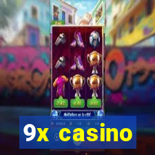 9x casino